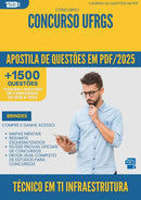 Apostila de Questões para Concurso Tecnico Em Ti Infraestrutura Ufrgs 2025 - Mais de 1.500 Questões