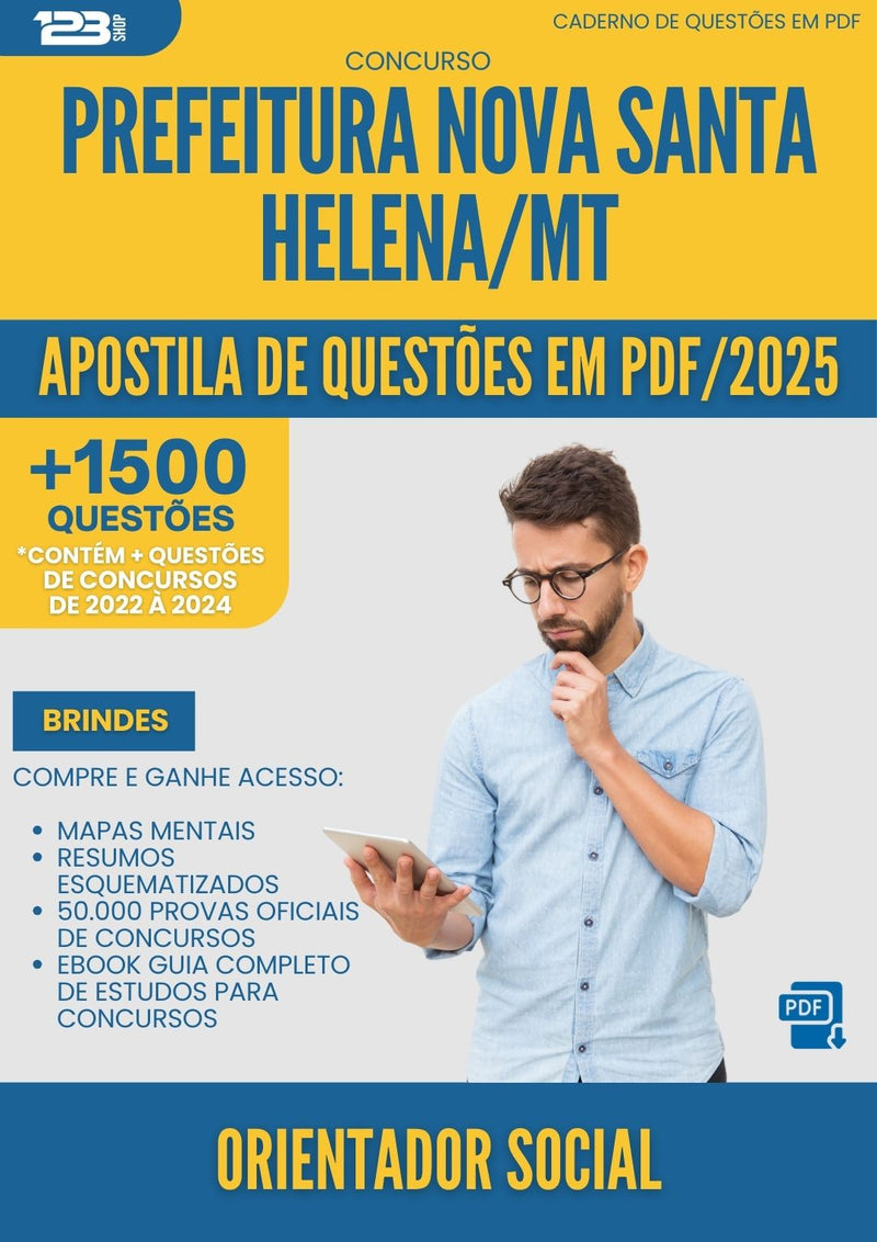 Apostila de Questões para Concurso Orientador Social da Prefeitura Nova Santa Helena Mt 2025 - Mais de 1.500 Questões