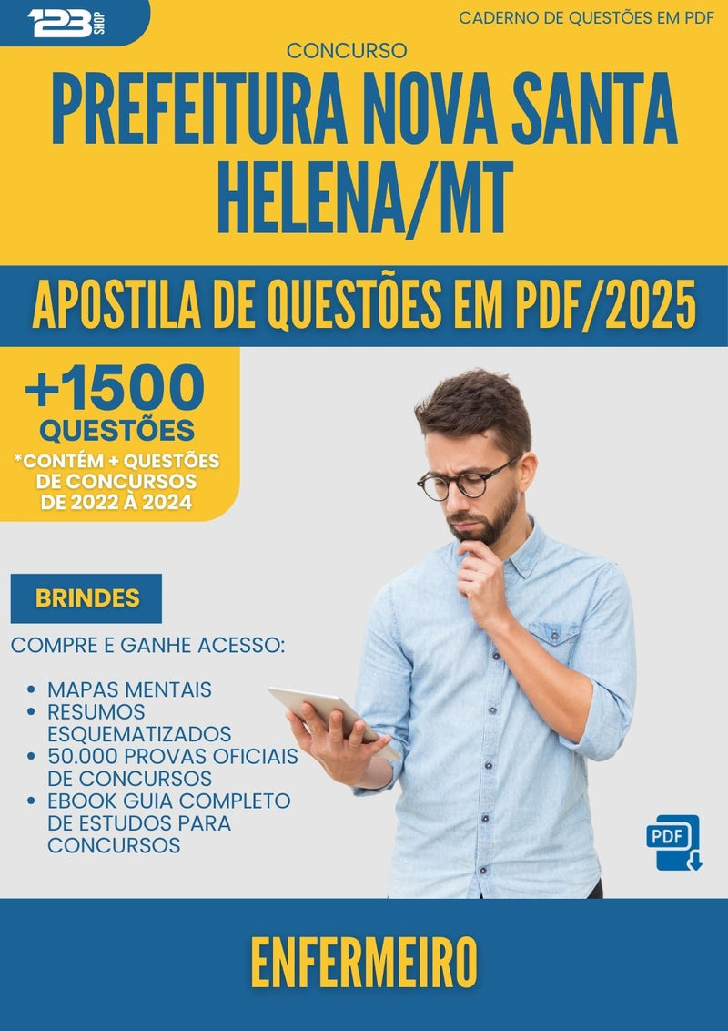 Apostila de Questões para Concurso Enfermeiro da Prefeitura Nova Santa Helena Mt 2025 - Mais de 1.500 Questões