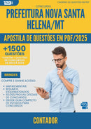 Apostila de Questões para Concurso Contador da Prefeitura Nova Santa Helena Mt 2025 - Mais de 1.500 Questões