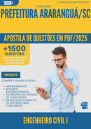 Apostila de Questões para Concurso Engenheiro Civil I da Prefeitura Ararangua Sc 2025 - Mais de 1.500 Questões