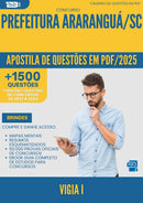Apostila de Questões para Concurso Vigia I da Prefeitura Ararangua Sc 2025 - Mais de 1.500 Questões