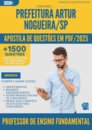Apostila de Questões para Concurso Professor De Ensino Fundamental da Prefeitura Artur Nogueira Sp 2025 - Mais de 1.500 Questões