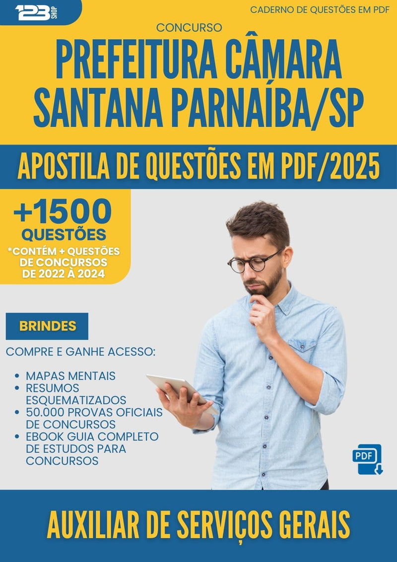 Apostila de Questões para Concurso Auxiliar De Servicos Gerais Camara Santana da Prefeitura Parnaiba Sp 2025 - Mais de 1.500 Questões