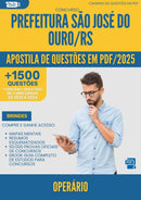 Apostila de Questões para Concurso Operario Sao Jose Do da Prefeitura Ouro Rs 2025 - Mais de 1.500 Questões
