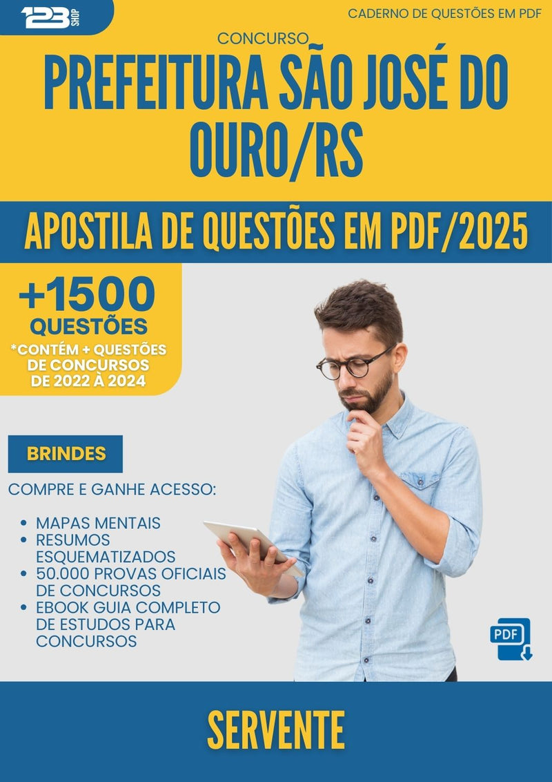 Apostila de Questões para Concurso Servente Sao Jose Do da Prefeitura Ouro Rs 2025 - Mais de 1.500 Questões