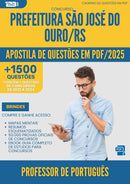 Apostila de Questões para Concurso Professor De Portugues Sao Jose Do da Prefeitura Ouro Rs 2025 - Mais de 1.500 Questões