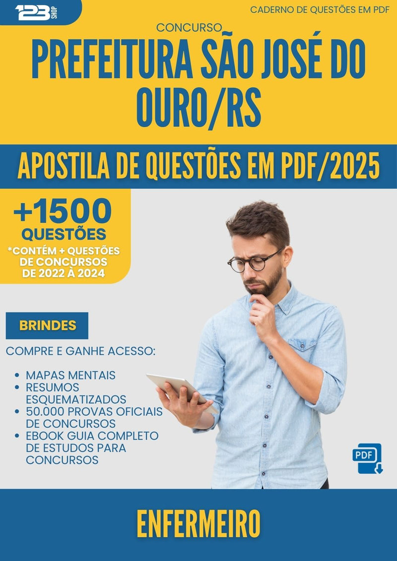 Apostila de Questões para Concurso Enfermeiro Sao Jose Do da Prefeitura Ouro Rs 2025 - Mais de 1.500 Questões