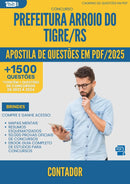Apostila de Questões para Concurso Contador da Prefeitura Arroio Do Tigre Rs 2025 - Mais de 1.500 Questões