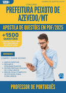 Apostila de Questões para Concurso Professor De Portugues da Prefeitura Peixoto De Azevedo Mt 2025 - Mais de 1.500 Questões