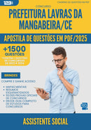 Apostila de Questões para Concurso Assistente Social da Prefeitura Lavras Da Mangabeira Ce 2025 - Mais de 1.500 Questões