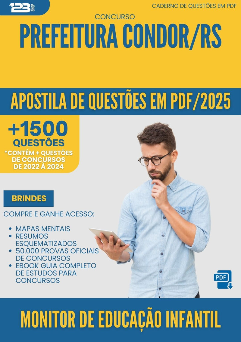 Apostila de Questões para Concurso Monitor De Educacao Infantil da Prefeitura Condor Rs 2025 - Mais de 1.500 Questões