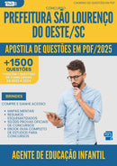Apostila de Questões para Concurso Agente De Educacao Infantil da Prefeitura Sao Lourenco Do Oeste Sc 2025 - Mais de 1.500 Questões
