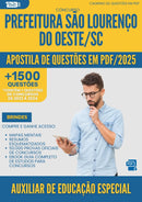 Apostila de Questões para Concurso Auxiliar De Educacao Especial da Prefeitura Sao Lourenco Do Oeste Sc 2025 - Mais de 1.500 Questões