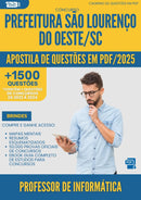 Apostila de Questões para Concurso Professor De Informatica da Prefeitura Sao Lourenco Do Oeste Sc 2025 - Mais de 1.500 Questões