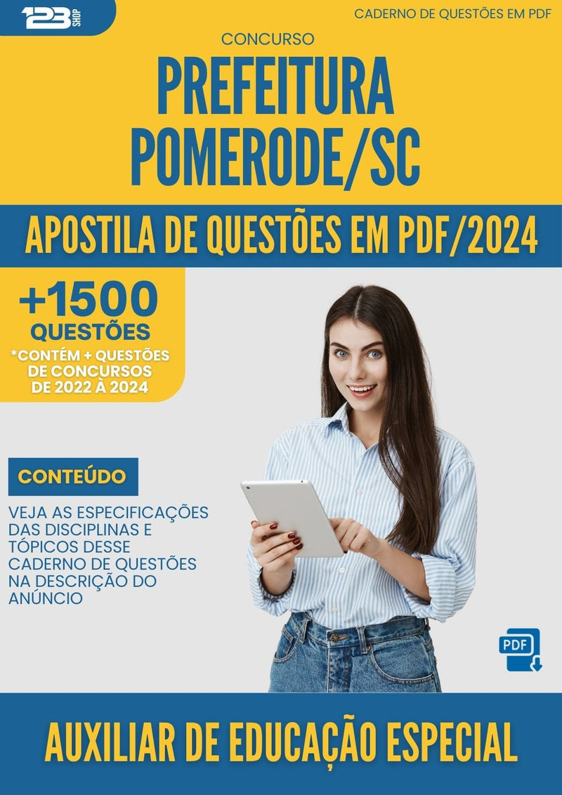 Apostila de Questões para Concurso Auxiliar de Educação Especial Prefeitura Pomerode SC 2024 - Mais de 1.500 Questões