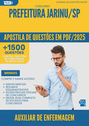 Apostila de Questões para Concurso Auxiliar De Enfermagem da Prefeitura Jarinu Sp 2025 - Mais de 1.500 Questões