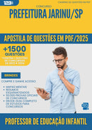 Apostila de Questões para Concurso Professor De Educacao Infantil da Prefeitura Jarinu Sp 2025 - Mais de 1.500 Questões