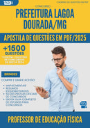 Apostila de Questões para Concurso Professor De Educacao Fisica da Prefeitura Lagoa Dourada Mg 2025 - Mais de 1.500 Questões