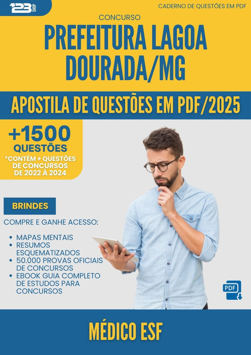 Apostila de Questões para Concurso Medico Esf da Prefeitura Lagoa Dourada Mg 2025 - Mais de 1.500 Questões