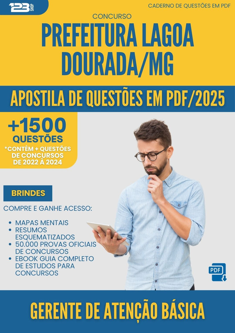 Apostila de Questões para Concurso Gerente De Atencao Basica da Prefeitura Lagoa Dourada Mg 2025 - Mais de 1.500 Questões