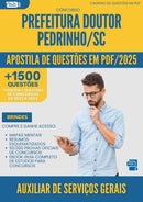 Apostila de Questões para Concurso Auxiliar De Servicos Gerais da Prefeitura Doutor Pedrinho Sc 2025 - Mais de 1.500 Questões