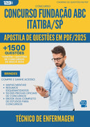 Apostila de Questões para Concurso Tecnico De Enfermagem Fundacao Abc da Prefeitura Itatiba Sp 2025 - Mais de 1.500 Questões