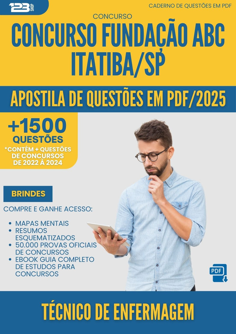 Apostila de Questões para Concurso Tecnico De Enfermagem Fundacao Abc da Prefeitura Itatiba Sp 2025 - Mais de 1.500 Questões
