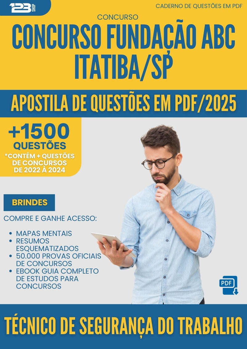 Apostila de Questões para Concurso Tecnico De Seguranca Do Trabalho Fundacao Abc da Prefeitura Itatiba Sp 2025 - Mais de 1.500 Questões