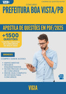 Apostila de Questões para Concurso Vigia da Prefeitura Boa Vista Pb 2025 - Mais de 1.500 Questões