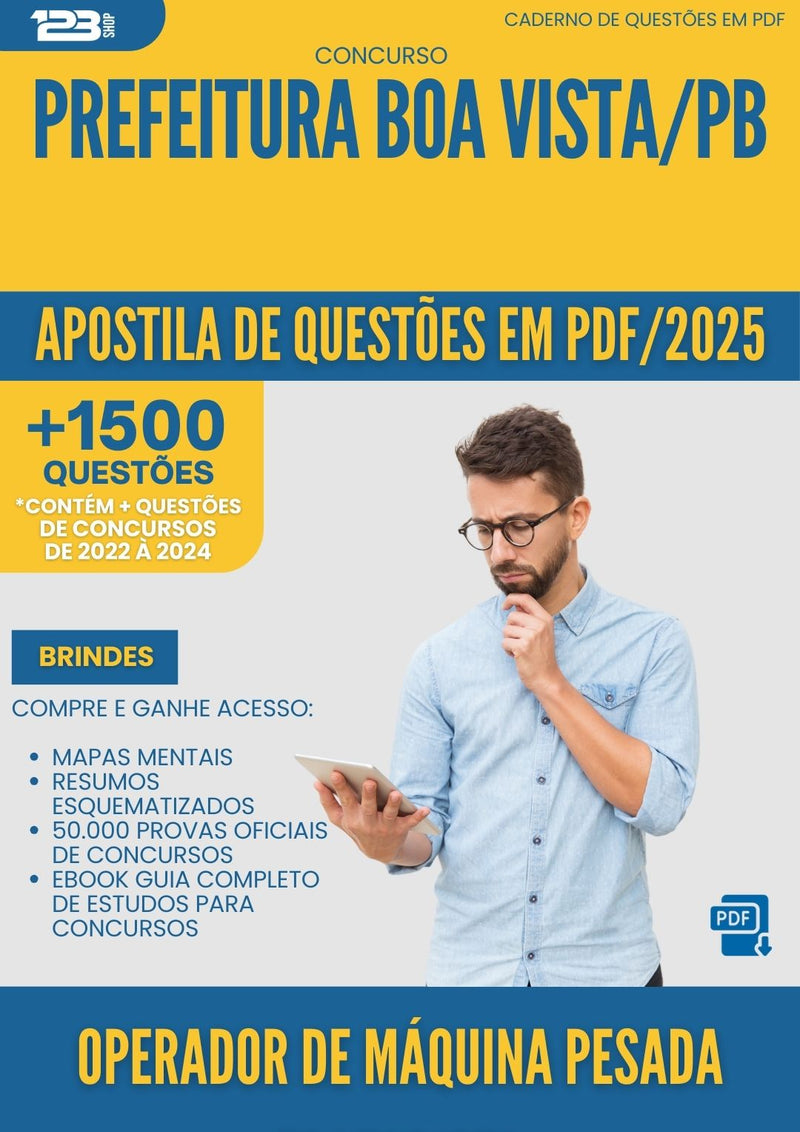 Apostila de Questões para Concurso Operador De Maquina Pesada Tratorista da Prefeitura Boa Vista Pb 2025 - Mais de 1.500 Questões