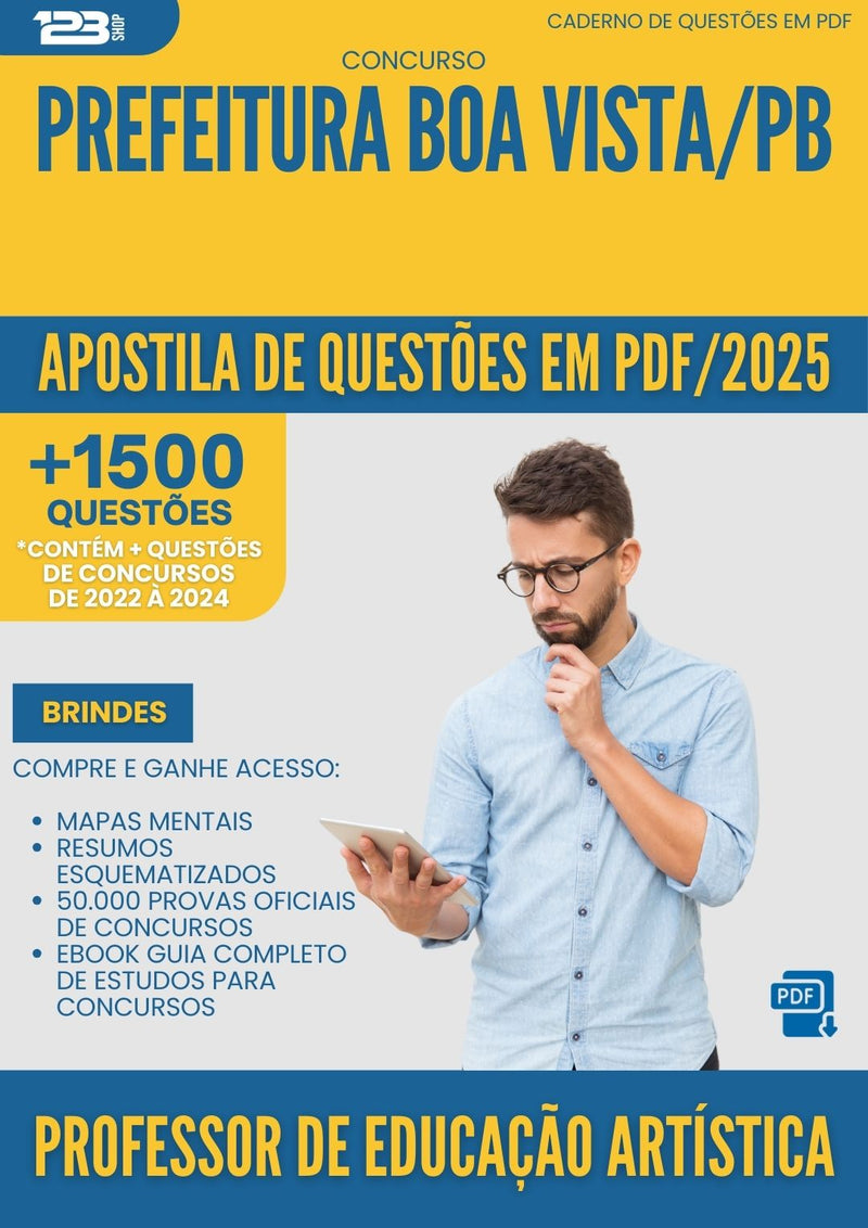 Apostila de Questões para Concurso Professor De Educacao Artistica da Prefeitura Boa Vista Pb 2025 - Mais de 1.500 Questões