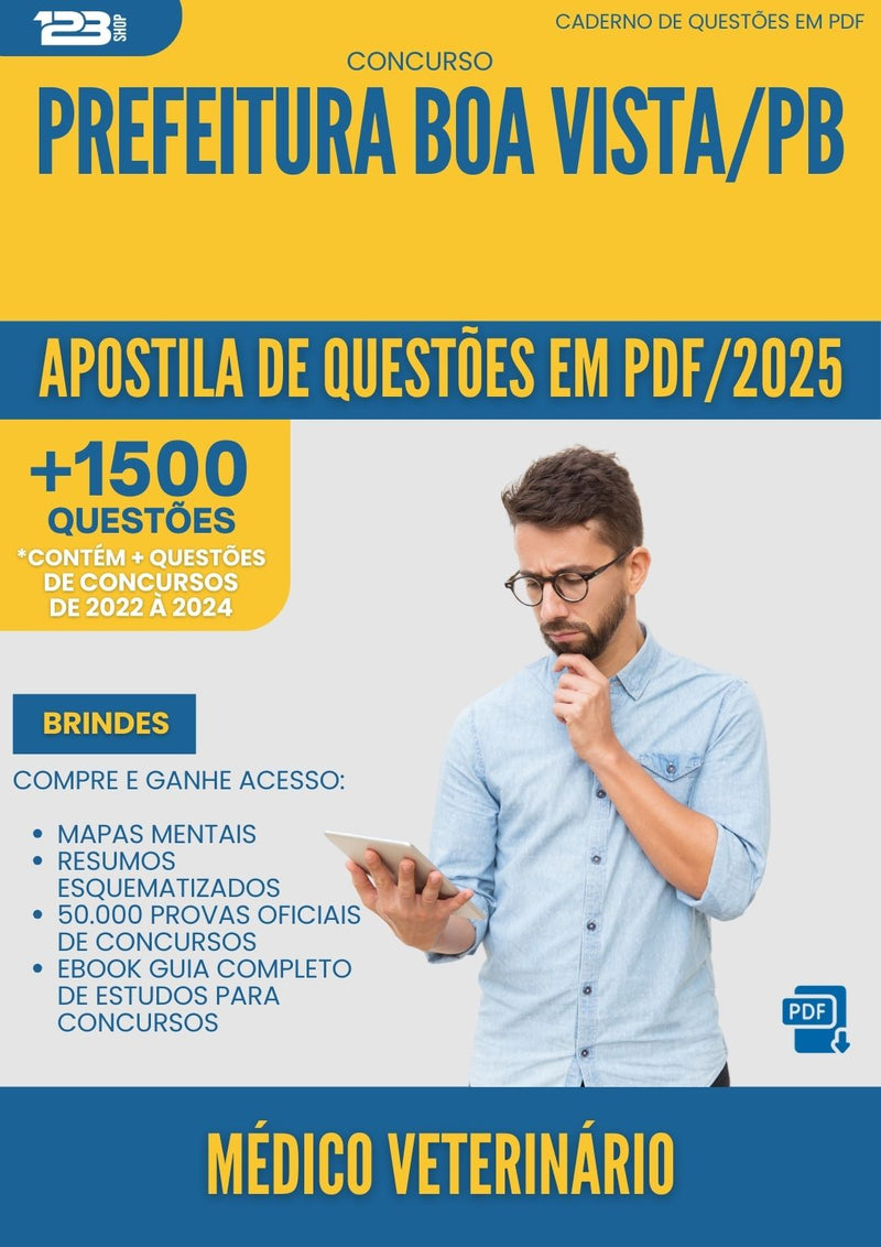 Apostila de Questões para Concurso Medico Veterinario da Prefeitura Boa Vista Pb 2025 - Mais de 1.500 Questões