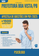 Apostila de Questões para Concurso Psicologo da Prefeitura Boa Vista Pb 2025 - Mais de 1.500 Questões