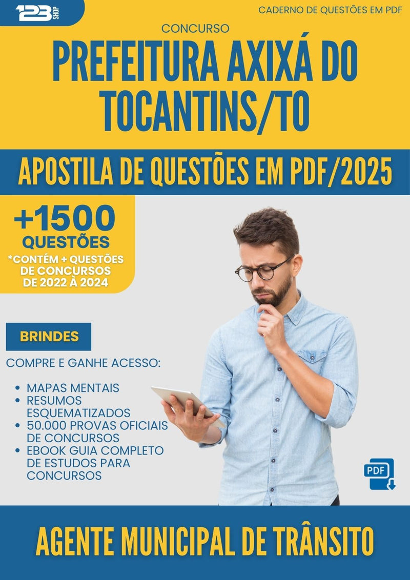 Apostila de Questões para Concurso Agente Municipal De Transito da Prefeitura Axixa Do Tocantins To 2025 - Mais de 1.500 Questões