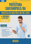Apostila de Questões para Concurso Medico da Prefeitura Santanopolis Ba 2025 - Mais de 1.500 Questões