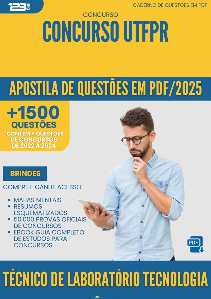 Apostila de Questões para Concurso Tecnico De Laboratorio Tecnologia Textil Utfpr 2025 - Mais de 1.500 Questões
