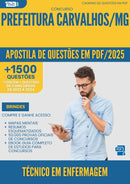 Apostila de Questões para Concurso Tecnico Em Enfermagem da Prefeitura Carvalhos Mg 2025 - Mais de 1.500 Questões
