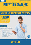 Apostila de Questões para Concurso da Prefeitura Seara Sc Advogado 2025 - Mais de 1.500 Questões