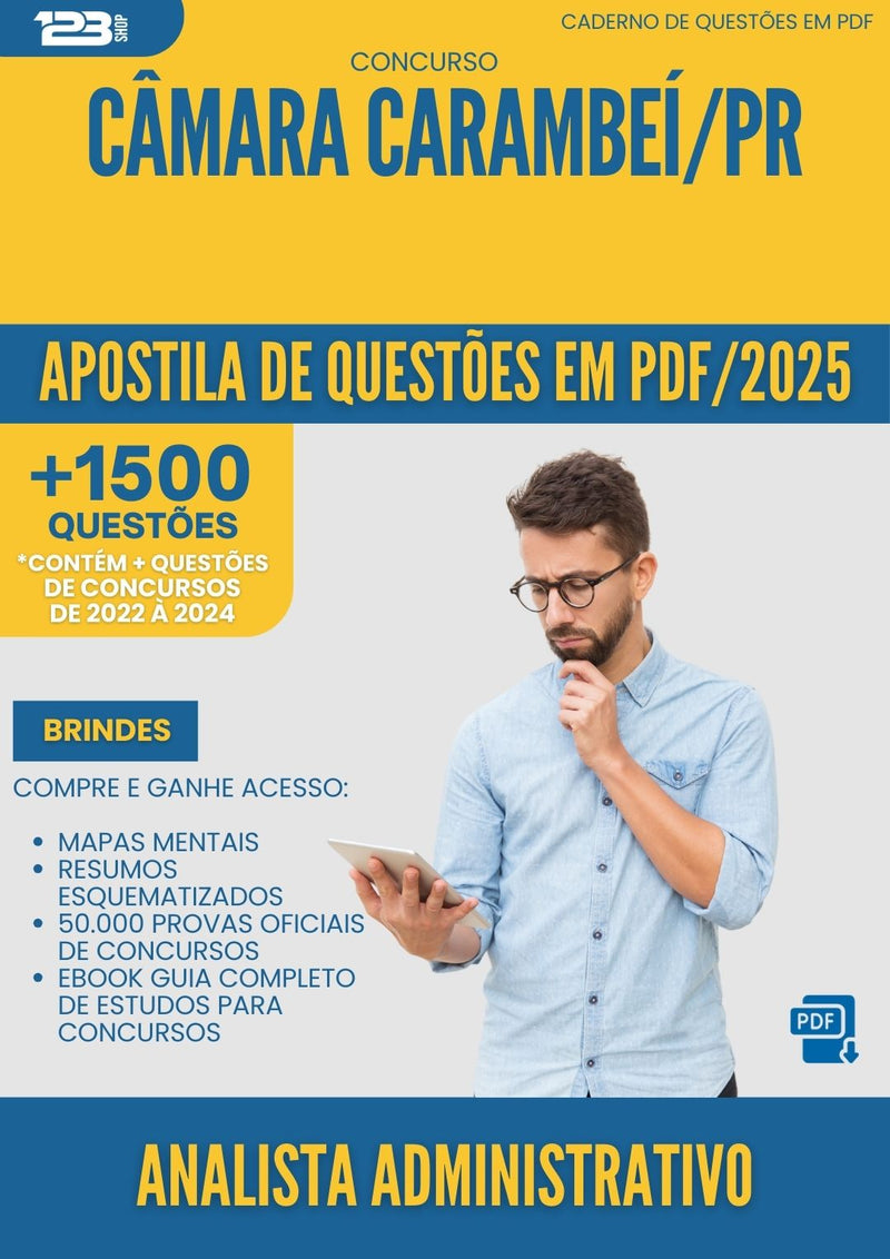 Apostila de Questões para Concurso Analista Administrativo Camara da Prefeitura Carambei Pr 2025 - Mais de 1.500 Questões