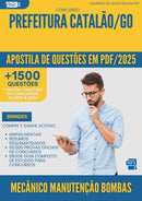 Apostila de Questões para Concurso Mecanico Manutencao Bombas Motores da Prefeitura Catalao Go 2025 - Mais de 1.500 Questões