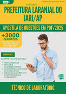 Apostila de Questões para Concurso Tecnico De Laboratorio Laranjal Do da Prefeitura Jari Ap 2025 - Mais de 3.000 Questões