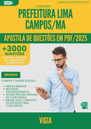Apostila de Questões para Concurso Vigia da Prefeitura Lima Campos Ma 2025 - Mais de 3.000 Questões