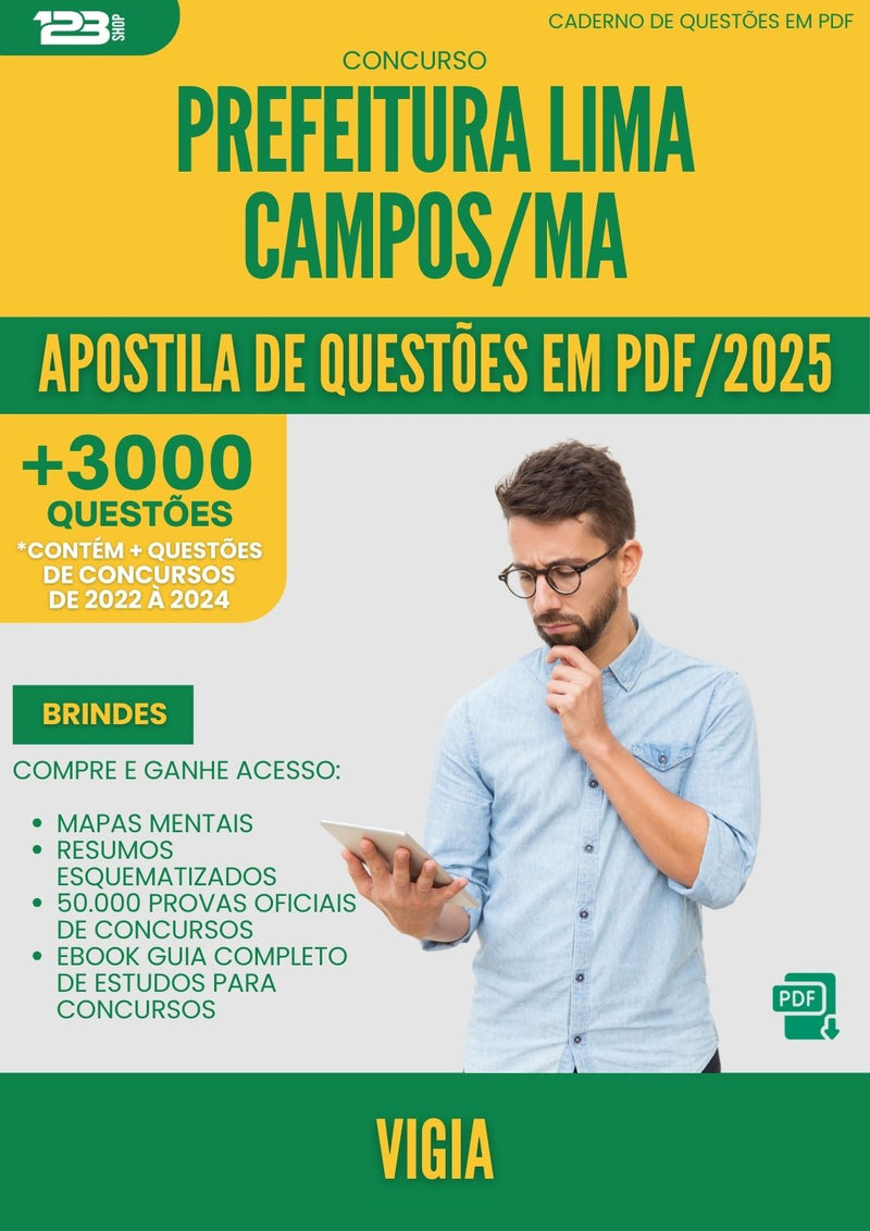 Apostila de Questões para Concurso Vigia da Prefeitura Lima Campos Ma 2025 - Mais de 3.000 Questões