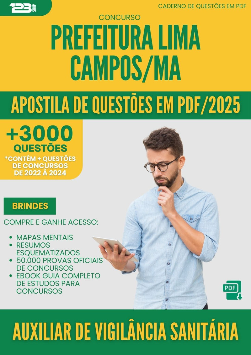 Apostila de Questões para Concurso Auxiliar De Vigilancia Sanitaria da Prefeitura Lima Campos Ma 2025 - Mais de 3.000 Questões