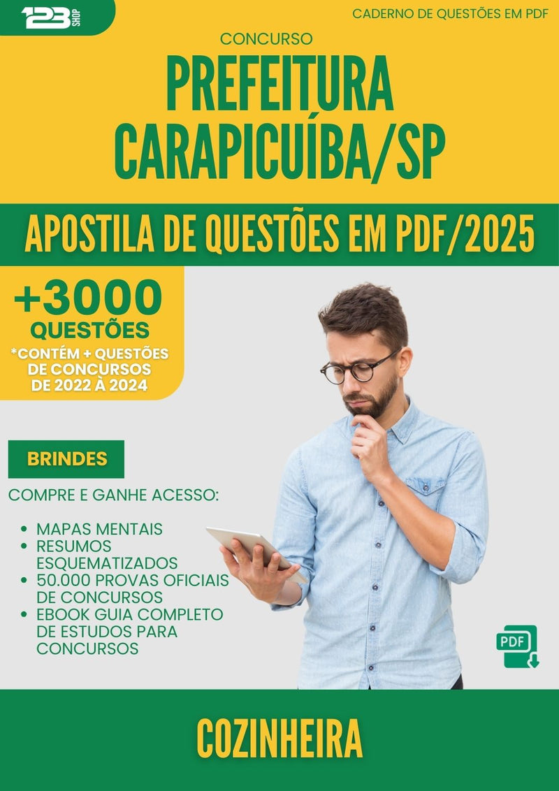 Apostila de Questões para Concurso Cozinheira Prefeitura da Prefeitura Carapicuiba Sp 2025 - Mais de 3.000 Questões