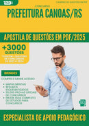 Apostila de Questões para Concurso Especialista De Apoio Pedagogico da Prefeitura Canoas Rs 2025 - Mais de 3.000 Questões