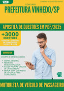 Apostila de Questões para Concurso Motorista De Veiculo De Passageiro da Prefeitura Vinhedo Sp 2025 - Mais de 3.000 Questões