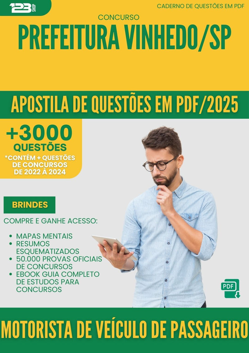 Apostila de Questões para Concurso Motorista De Veiculo De Passageiro da Prefeitura Vinhedo Sp 2025 - Mais de 3.000 Questões