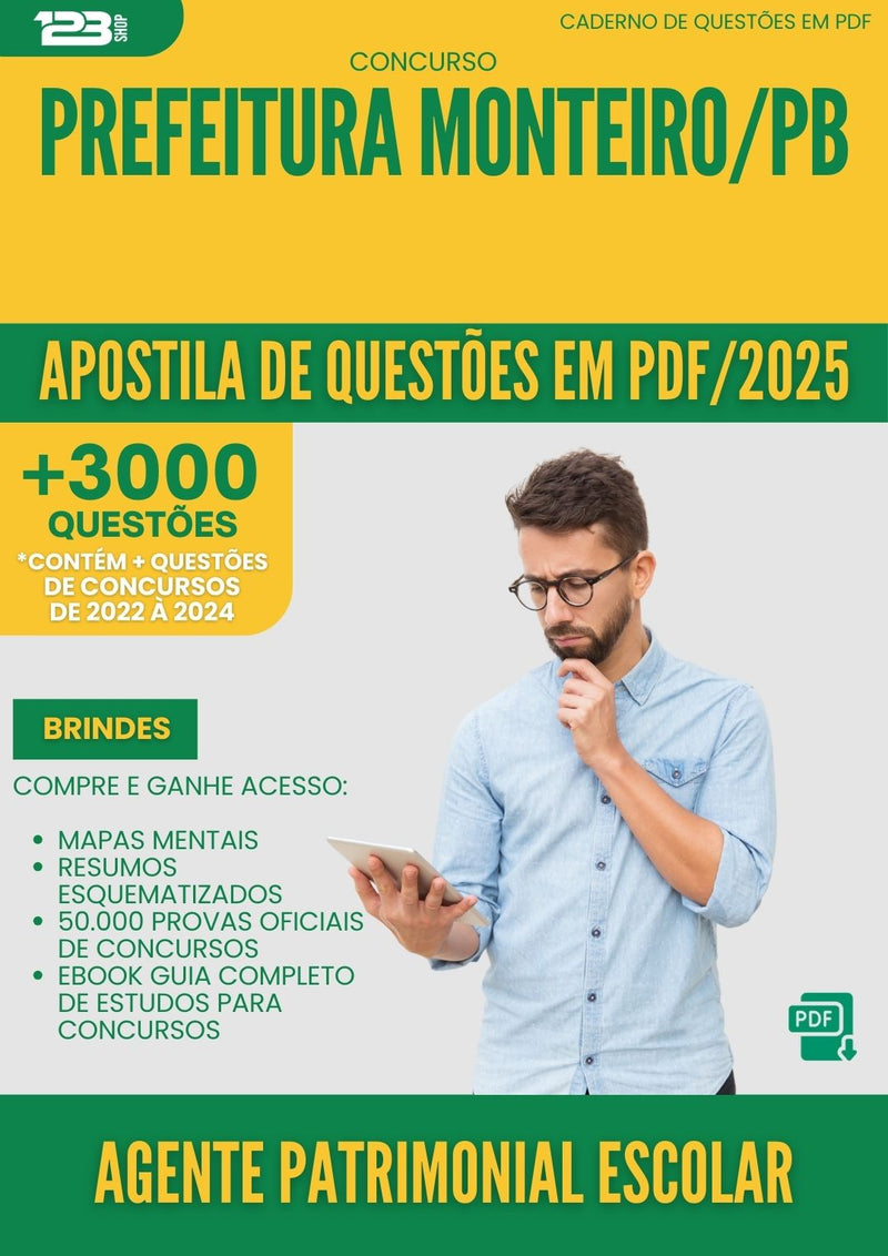 Apostila de Questões para Concurso Agente Patrimonial Escolar da Prefeitura Monteiro Pb 2025 - Mais de 3.000 Questões
